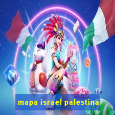 mapa israel palestina